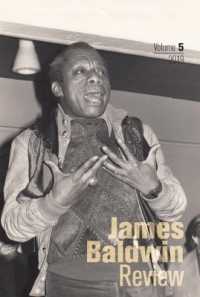 James Baldwin Review : Volume 5