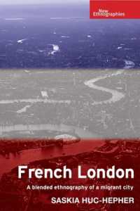 French London : A Blended Ethnography of a Migrant City (New Ethnographies)