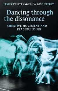 Dancing through the Dissonance : Creative Movement and Peacebuilding