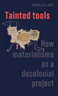 Tainted Tools : New Materialisms as a Decolonial Project