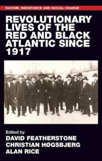 Revolutionary Lives of the Red and Black Atlantic since 1917 (Racism, Resistance and Social Change)