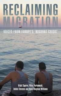 Reclaiming Migration : Voices from Europe's 'Migrant Crisis'