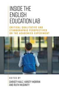Inside the English Education Lab : Critical Qualitative and Ethnographic Perspectives on the Academies Experiment