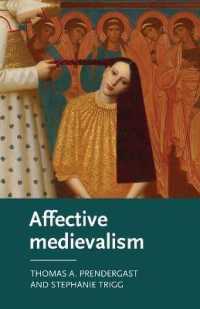 Affective Medievalism : Love, Abjection and Discontent (Manchester Medieval Literature and Culture)