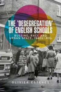 The 'Desegregation' of English Schools : Bussing, Race and Urban Space, 1960s-80s