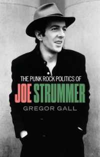 The Punk Rock Politics of Joe Strummer : Radicalism, Resistance and Rebellion