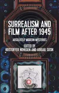 Surrealism and Film after 1945 : Absolutely Modern Mysteries