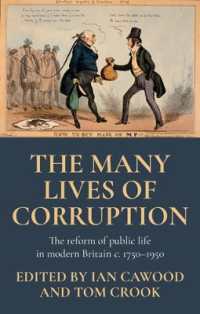 The Many Lives of Corruption : The Reform of Public Life in Modern Britain, c. 1750-1950
