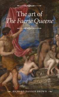 The Art of the Faerie Queene (The Manchester Spenser)