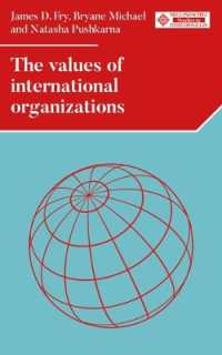 The Values of International Organizations (Melland Schill Studies in International Law)