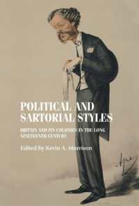 Political and Sartorial Styles : Britain and its Colonies in the Long Nineteenth Century (Studies in Design and Material Culture)