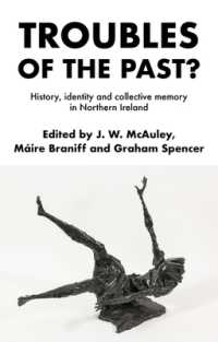 Troubles of the Past? : History, Identity and Collective Memory in Northern Ireland