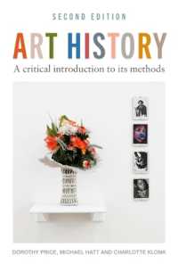 Art History : A Critical Introduction to its Methods: 2nd Edition （2ND）