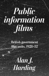 Public Information Films : British Government Film Units, 1930-52