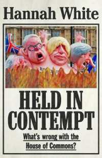 Held in Contempt : What'S Wrong with the House of Commons?
