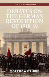 Debates on the German Revolution of 1918-19 (Issues in Historiography)