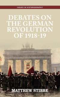 Debates on the German Revolution of 1918-19 (Issues in Historiography)