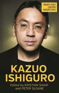 Kazuo Ishiguro (Twenty-first Century Perspectives)