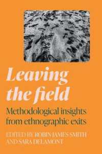 Leaving the Field : Methodological Insights from Ethnographic Exits