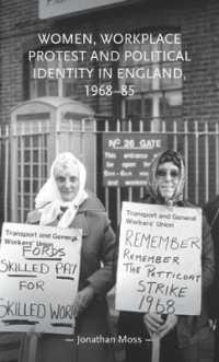 Women, Workplace Protest and Political Identity in England, 1968-85 (Gender in History)