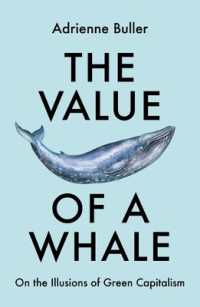 グリーン資本主義という幻想<br>The Value of a Whale : On the Illusions of Green Capitalism