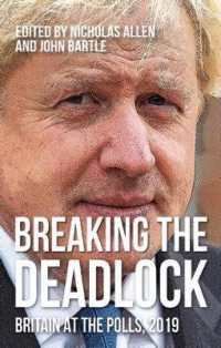 Breaking the Deadlock : Britain at the Polls, 2019