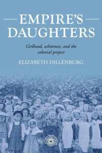 Empire's Daughters : Girlhood, Whiteness, and the Colonial Project (Studies in Imperialism)