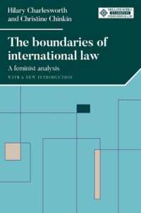 The Boundaries of International Law : A Feminist Analysis, with a New Introduction (Melland Schill Classics in International Law)