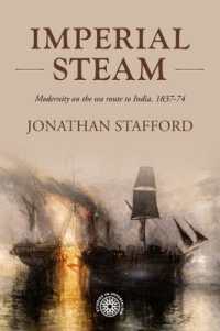 Imperial Steam : Modernity on the Sea Route to India, 1837-74 (Studies in Imperialism)