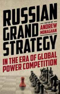 Russian Grand Strategy in the Era of Global Power Competition (Russian Strategy and Power)