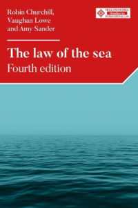 The Law of the Sea : Fourth Edition (Melland Schill Studies in International Law) （4TH）