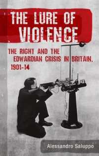 The Lure of Violence : The Right and the Edwardian Crisis in Britain, 1901-1914