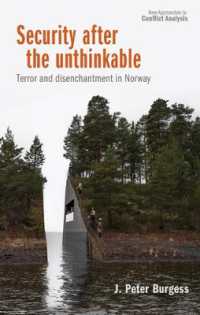 Security after the Unthinkable : Terror and Disenchantment in Norway (New Approaches to Conflict Analysis)