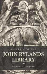 Bulletin of the John Rylands Library 98/1 : The Artist of the Future Age: William Blake, Neo-Romanticism, Counterculture and Now