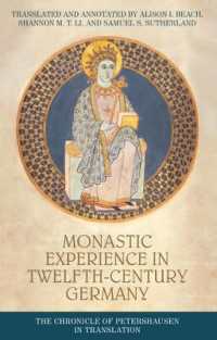 Monastic Experience in Twelfth-Century Germany : The Chronicle of Petershausen in Translation