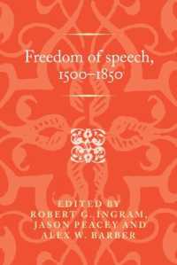 Freedom of Speech, 1500-1850 (Politics, Culture and Society in Early Modern Britain)