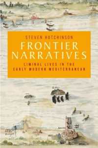 Frontier Narratives : Liminal Lives in the Early Modern Mediterranean (Manchester University Press)