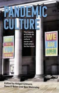 Pandemic Culture : The Impacts of Covid-19 on the UK Cultural Sector and Implications for the Future