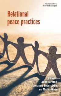 Relational Peace Practices (New Approaches to Conflict Analysis)