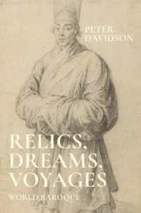 Relics, Dreams, Voyages : World Baroque