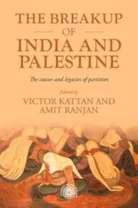 The Breakup of India and Palestine : The Causes and Legacies of Partition (Studies in Imperialism)