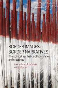Border Images, Border Narratives : The Political Aesthetics of Boundaries and Crossings (Rethinking Borders)