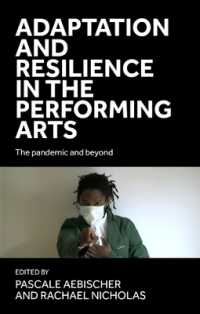 Adaptation and Resilience in the Performing Arts : The Pandemic and Beyond