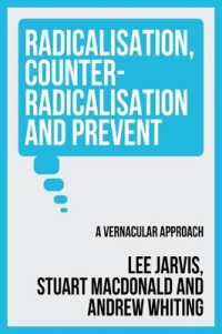 Radicalisation, Counter-Radicalisation, and Prevent : A Vernacular Approach