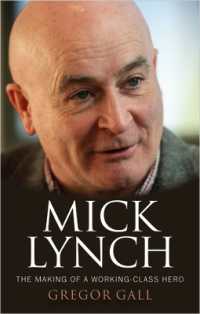 Mick Lynch : The Making of a Working-Class Hero