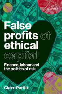 False Profits of Ethical Capital : Finance, Labour and the Politics of Risk (Progress in Political Economy)