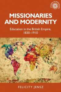 Missionaries and Modernity : Education in the British Empire, 1830-1910 (Studies in Imperialism)
