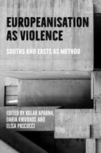 Europeanisation as Violence : Souths and Easts as Method