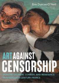 Art against Censorship : Honoré Daumier, Comedy, and Resistance in Nineteenth-Century France