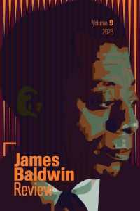 James Baldwin Review : Volume 9
